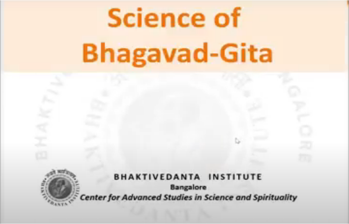 Department of Physics,  GSSSIETW, Mysuru had organised a Webinar titled “Science of Bhagavad-Gita ” on 29th December 2020 by Sri. Prabhakar Ballapalle, Technologist, Western Digital & Director, Baktivedanta Institute, Bengaluru on the occasion of Gita Jayanti-2020